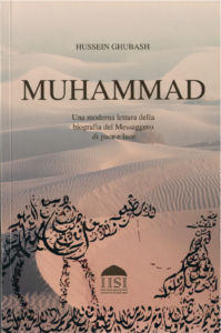 Muhammad. Una moderna lettura della biografia del Messaggero di pace e luce.